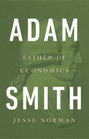 Adam Smith: Father Of Economics