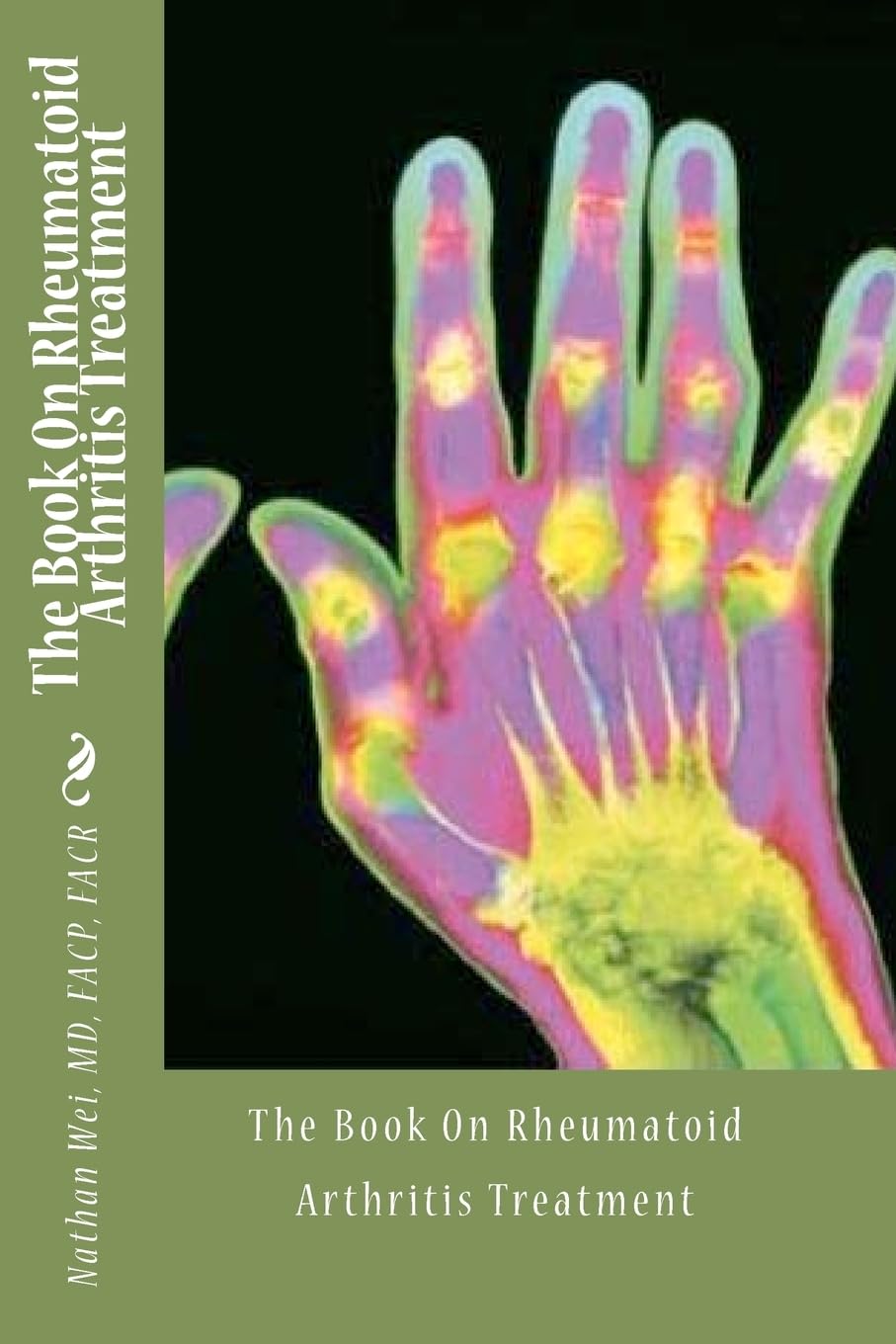 The Book On Rheumatoid Arthritis Treatment,Used
