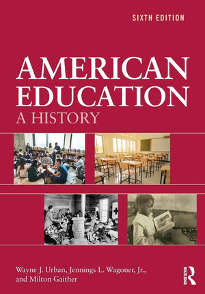 American Education: A History