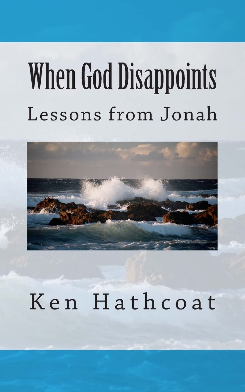 When God Disappoints: Lessons From Jonah,Used