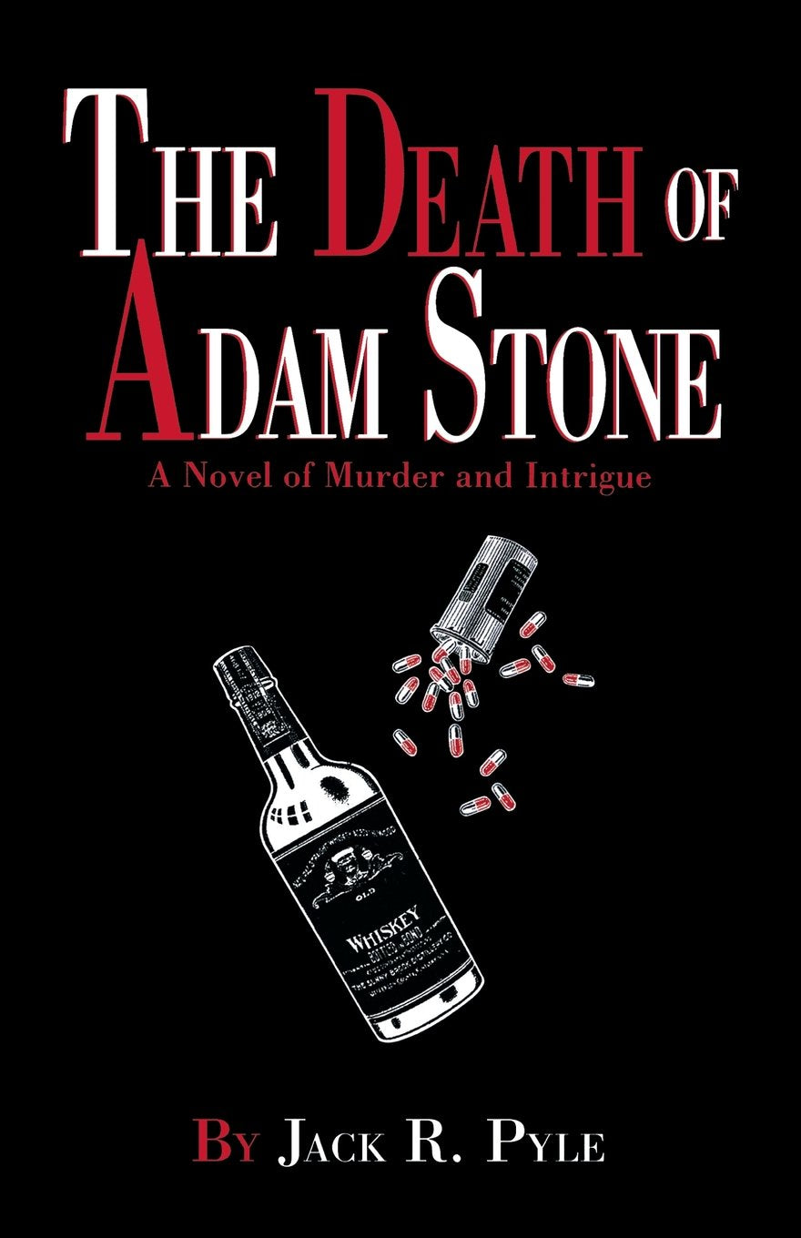 The Death of Adam Stone: A Novel of Murder and Intrigue