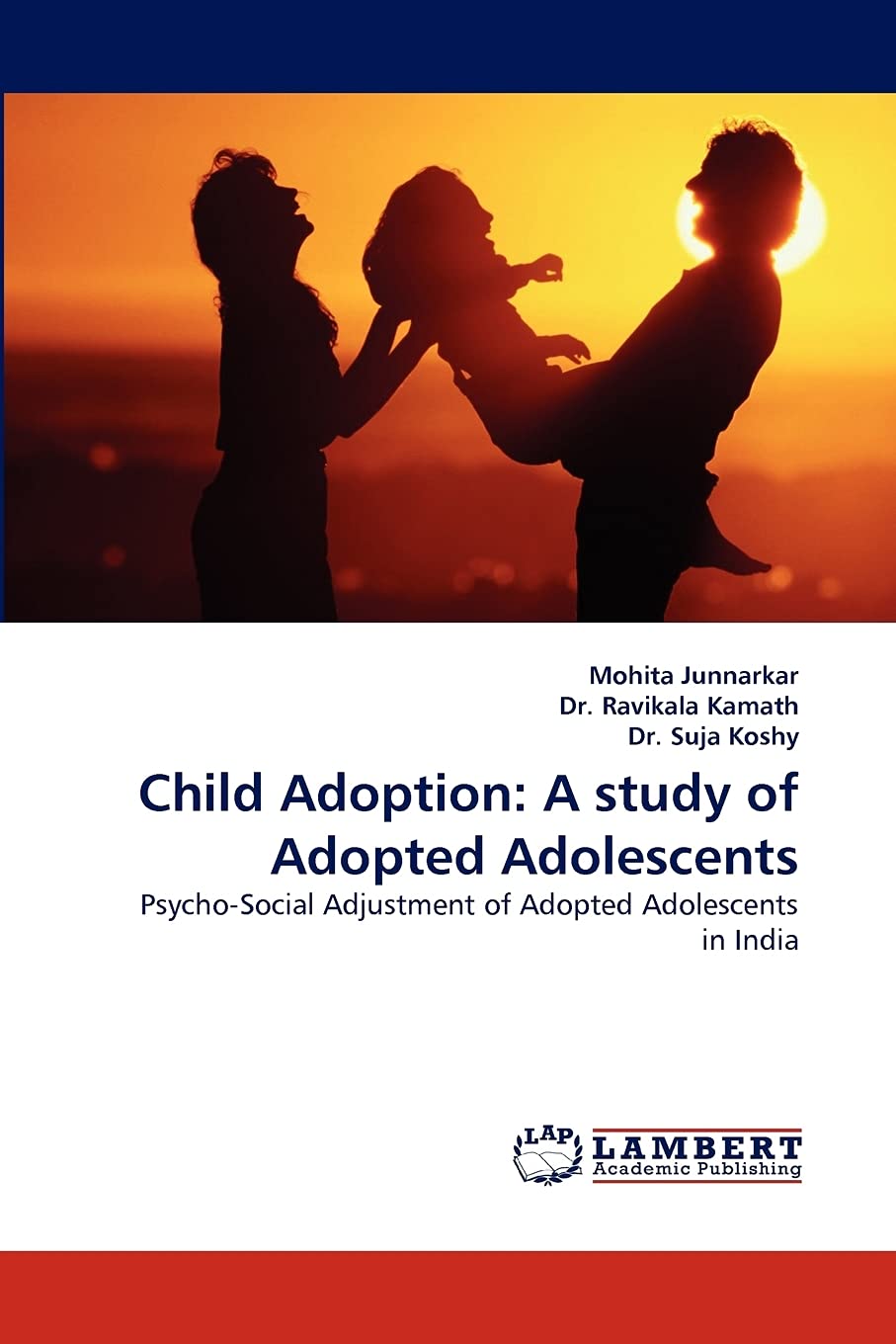Child Adoption: A study of Adopted Adolescents: PsychoSocial Adjustment of Adopted Adolescents in India,Used