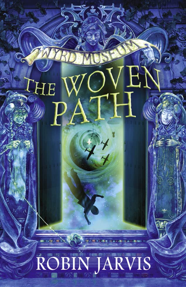 The Woven Path (Tales from the Wyrd Museum, Book 1),Used