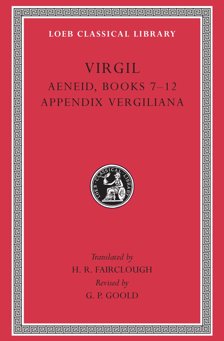 Virgil, Volume Ii : Aeneid Books 712, Appendix Vergiliana (Loeb Classical Library, No 64),Used