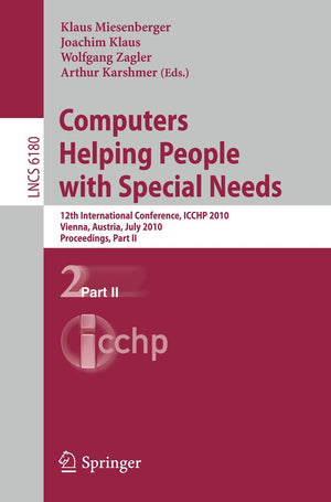Computers Helping People with Special Needs, Part II: 12th International Conference, ICCHP 2010, Vienna, Austria, July 1416, 20,Used