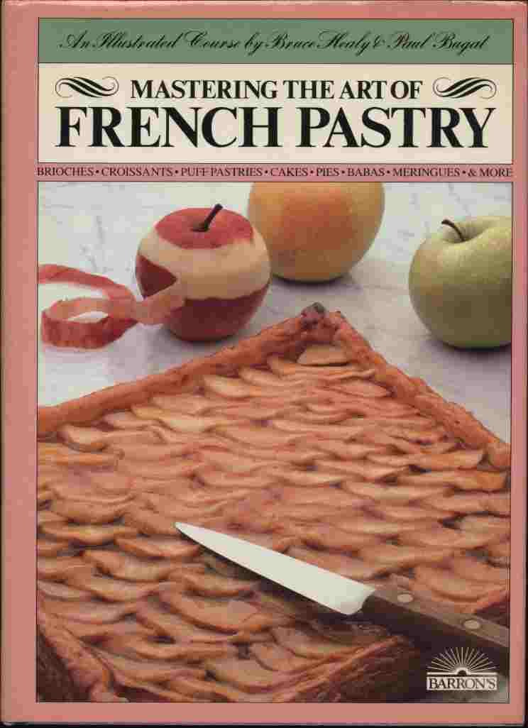 Mastering the Art of French Pastry,New