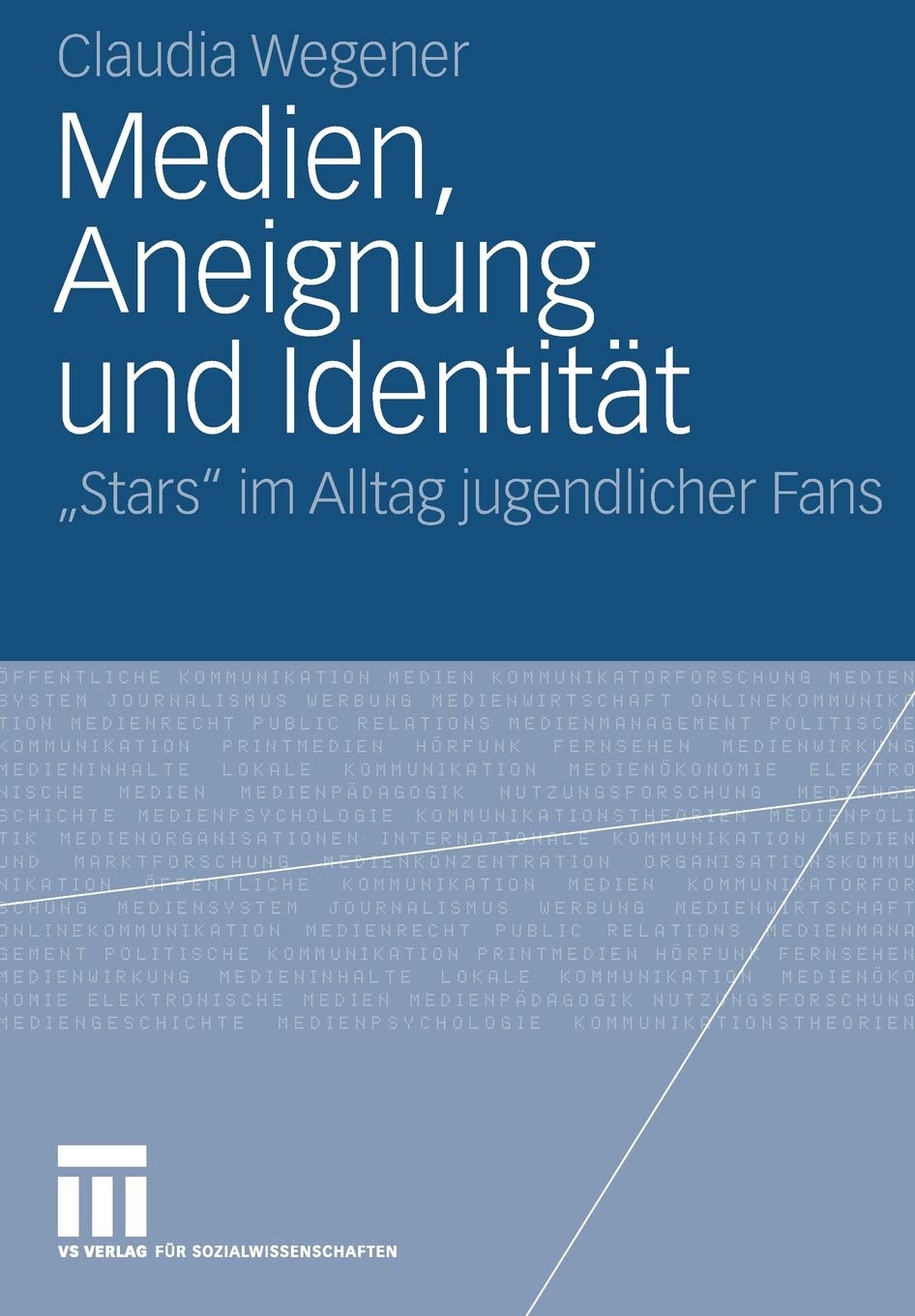 Medien, Aneignung und Identitt: 'Stars' im Alltag jugendlicher Fans (German Edition),Used
