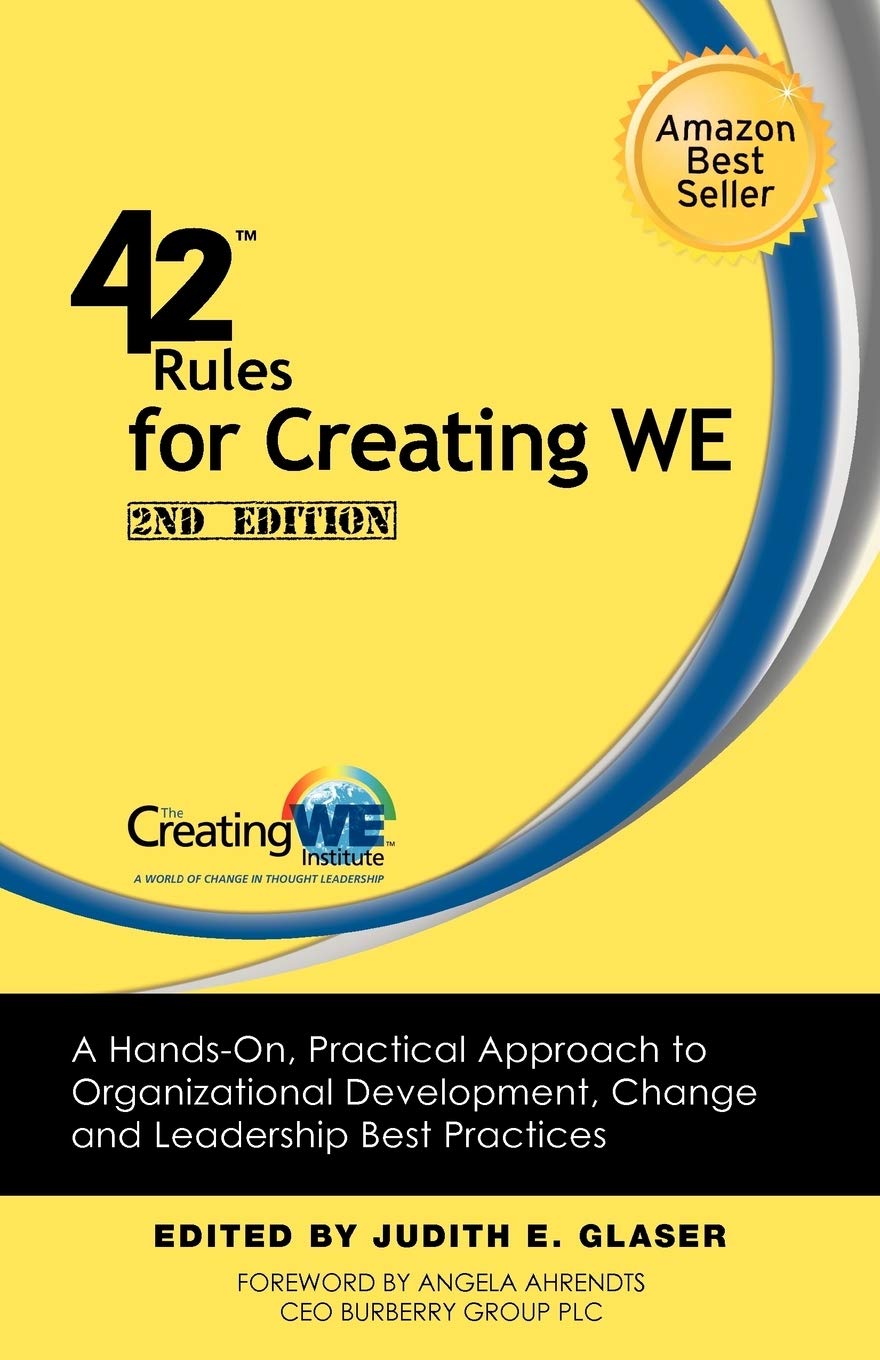 42 Rules For Creating We (2Nd Edition): A Handson, Practical Approach To Organizational Development, Change And Leadership Best,Used