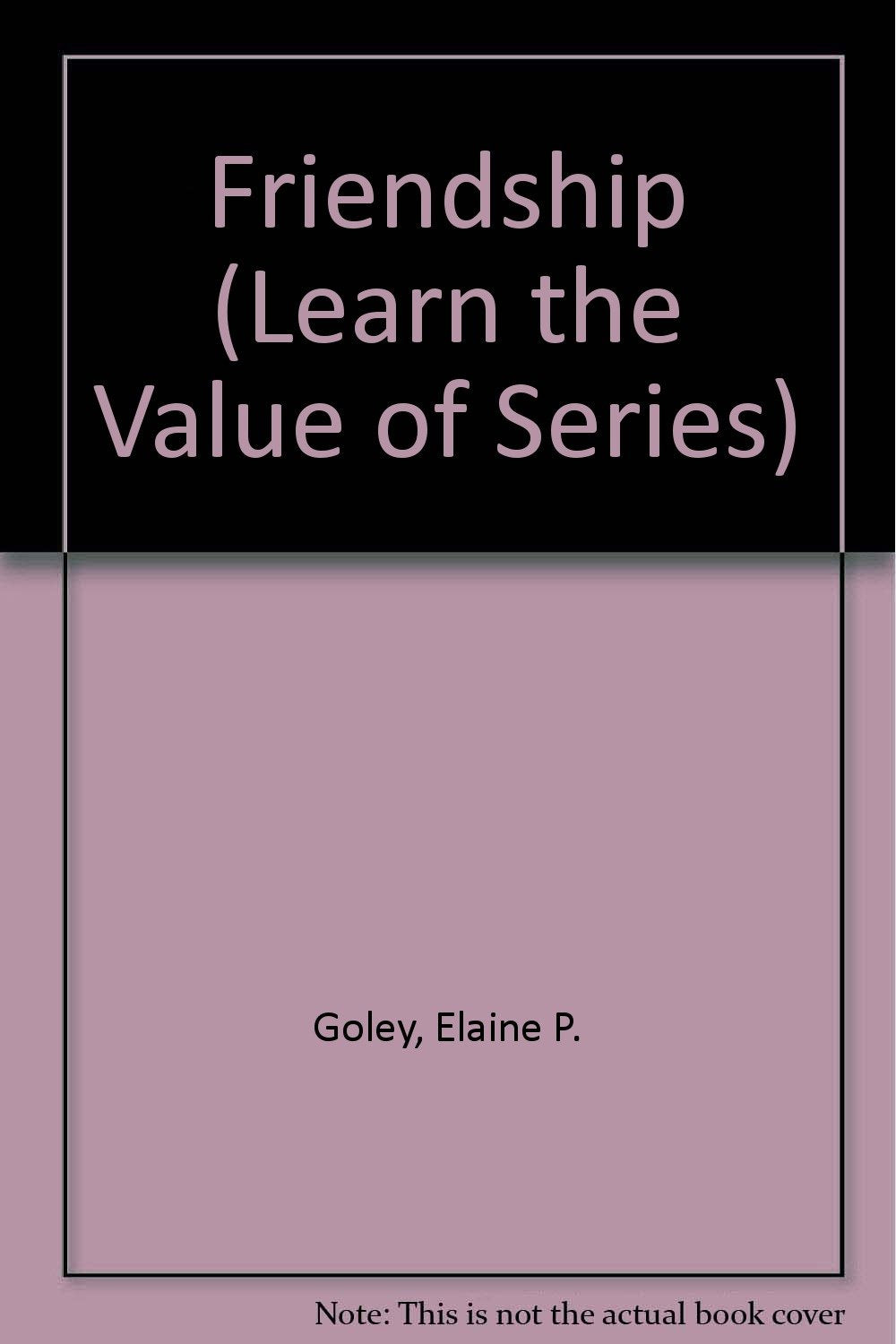 Friendship (Learn the Value of Series),Used