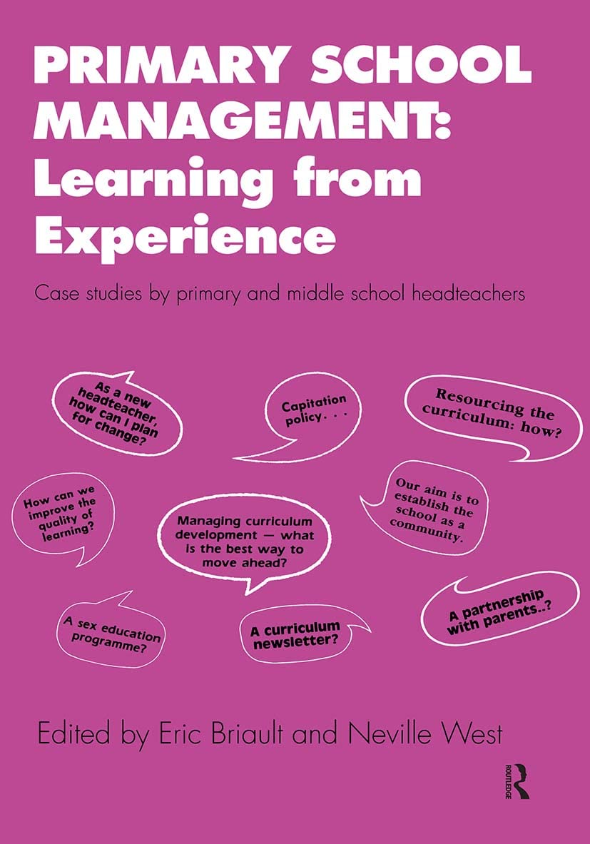 Primary School Management: Learning from Experience: Case Studies by Primary and Middle School Headteachers,Used