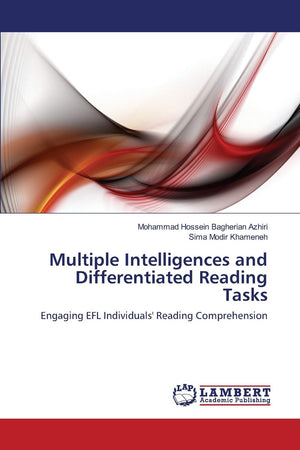 Multiple Intelligences and Differentiated Reading Tasks: Engaging EFL Individuals' Reading Comprehension,Used