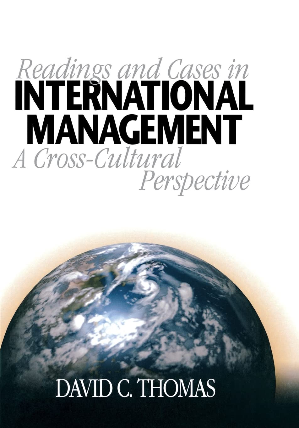 Readings and Cases in International Management: A CrossCultural Perspective,Used