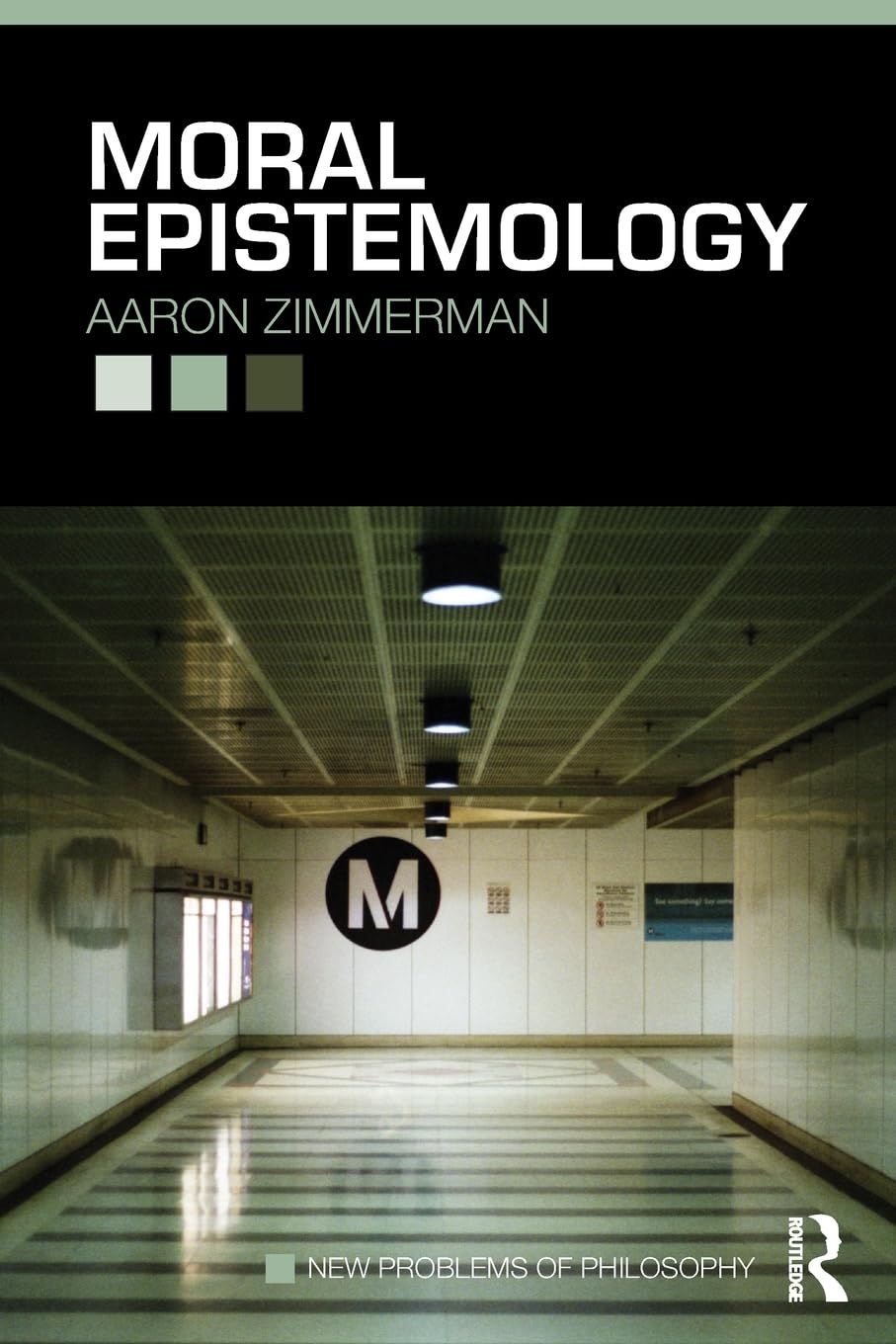 Moral Epistemology (New Problems of Philosophy),Used