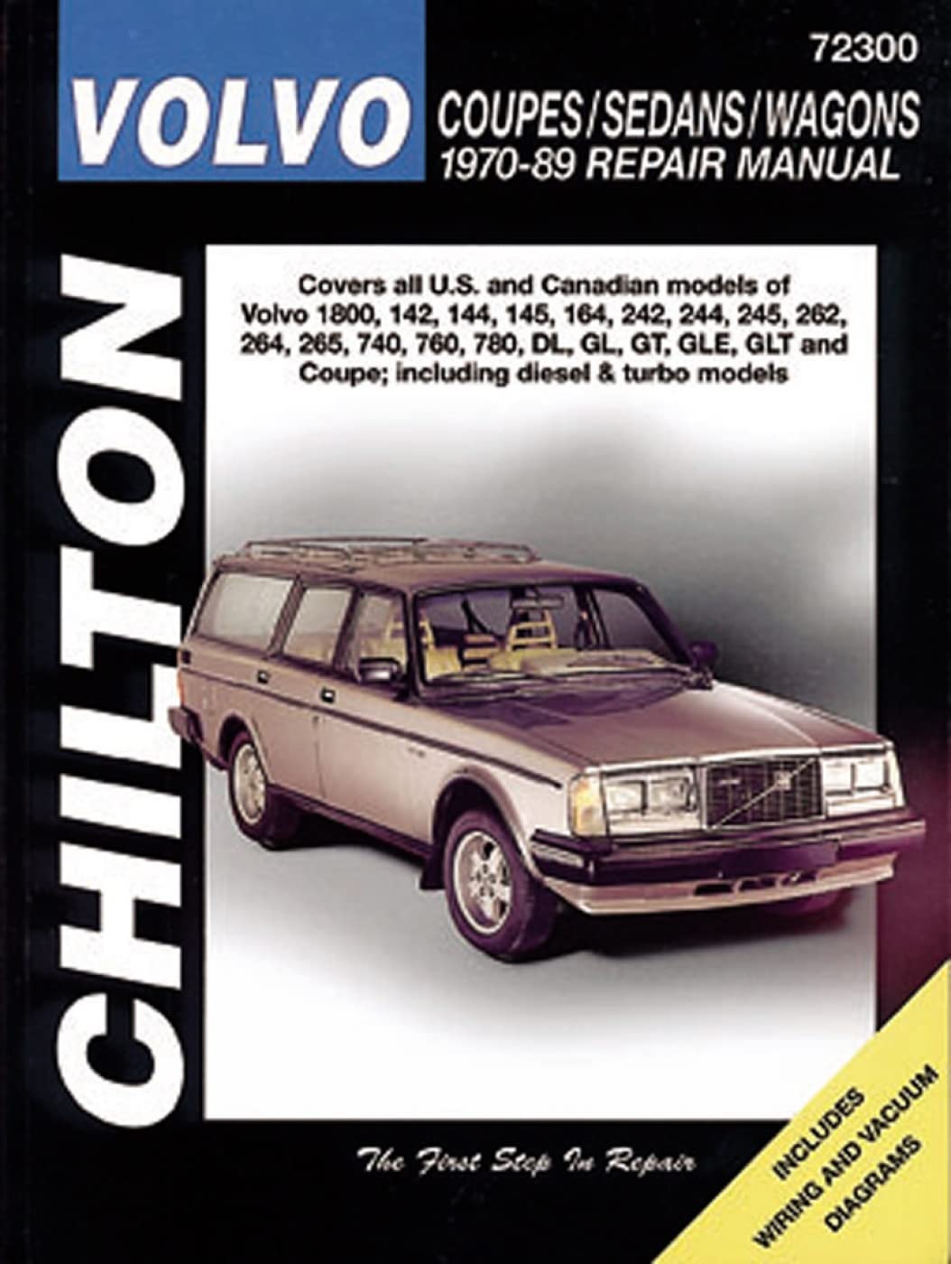 Volvo Coupes, Sedans, and Wagons, 197089 (Chilton Total Car Care Series Manuals),New