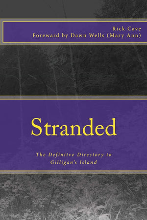Stranded: The Definitve Directory to Gilligan's Island,Used