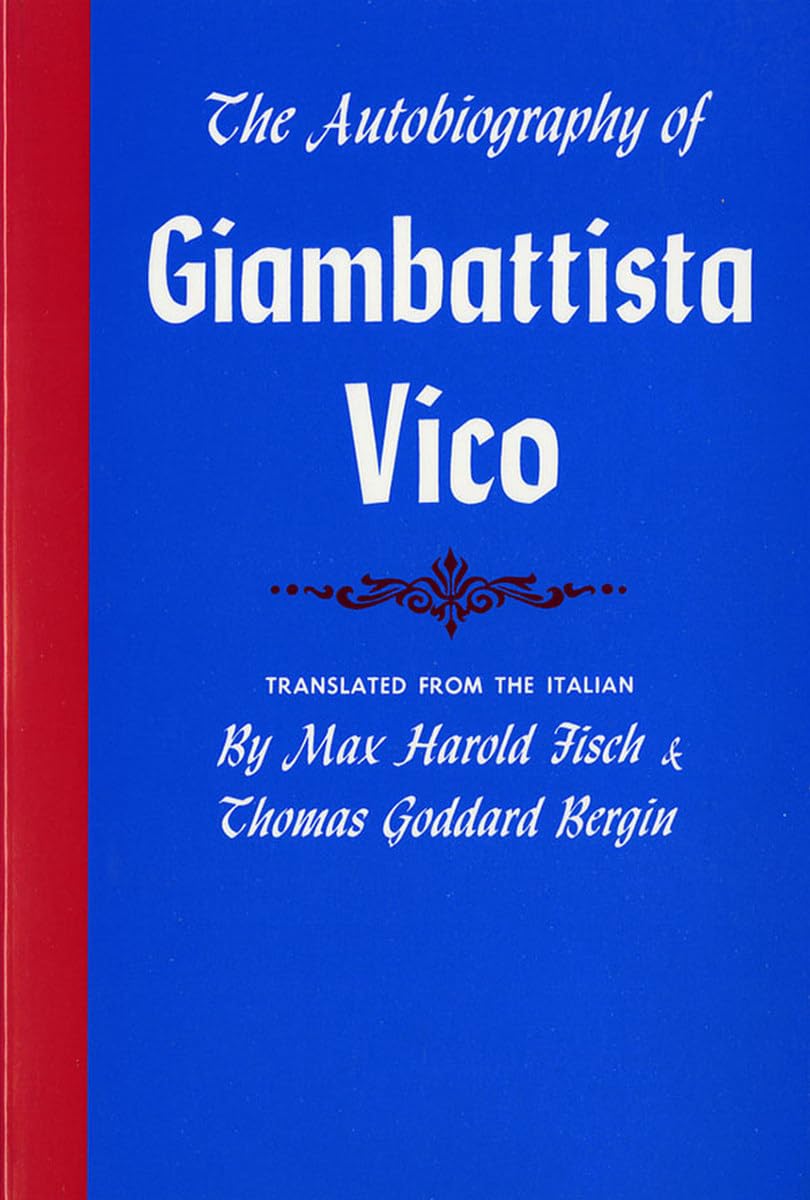 The Autobiography Of Giambattista Vico (Cornell Paperbacks)
