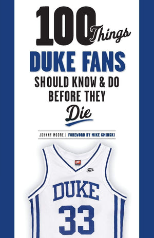 100 Things Duke Fans Should Know & Do Before They Die (100 Things...Fans Should Know),Used