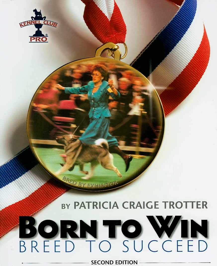 Born to Win, Breed to Succeed (Kennel Club Pro),Used