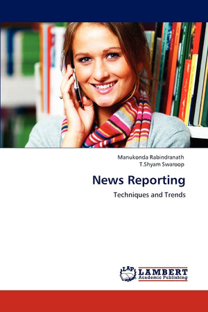 News Reporting: Techniques and Trends,Used