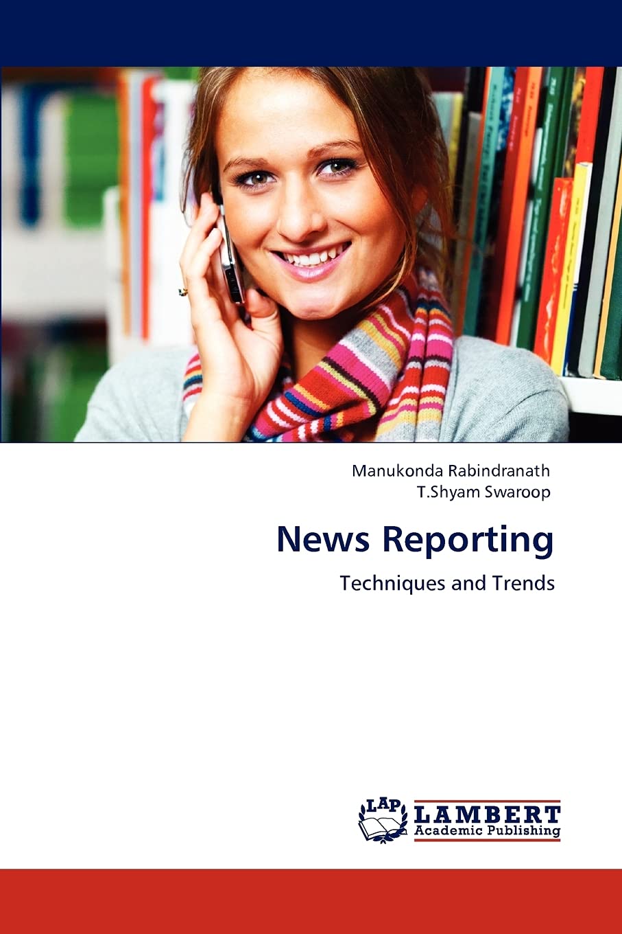 News Reporting: Techniques and Trends,Used