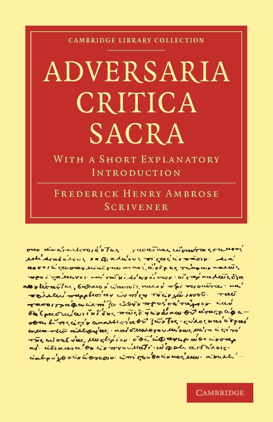 Adversaria Critica Sacra: With a Short Explanatory Introduction (Cambridge Library Collection  Biblical Studies),Used