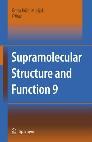 Supramolecular Structure and Function 9,Used