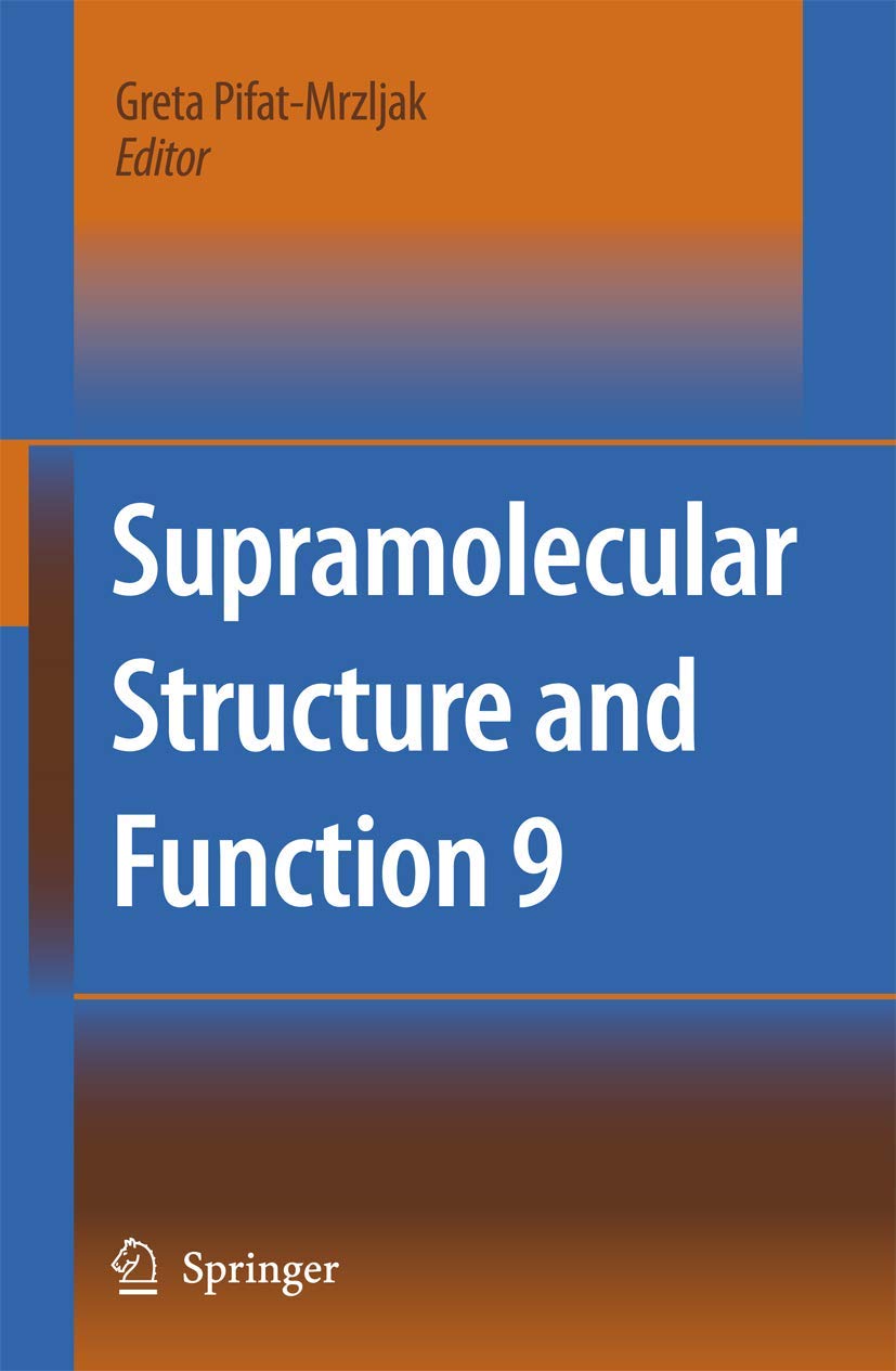 Supramolecular Structure and Function 9,Used
