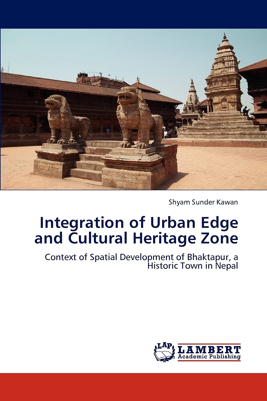 Integration of Urban Edge and Cultural Heritage Zone: Context of Spatial Development of Bhaktapur, a Historic Town in Nepal,Used