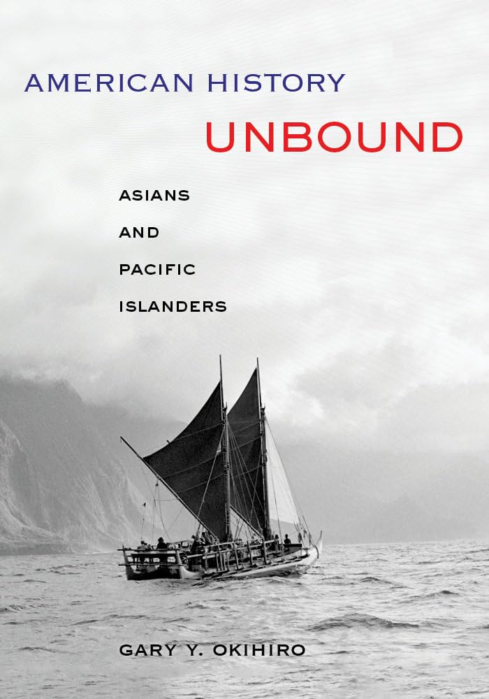 American History Unbound: Asians and Pacific Islanders,Used