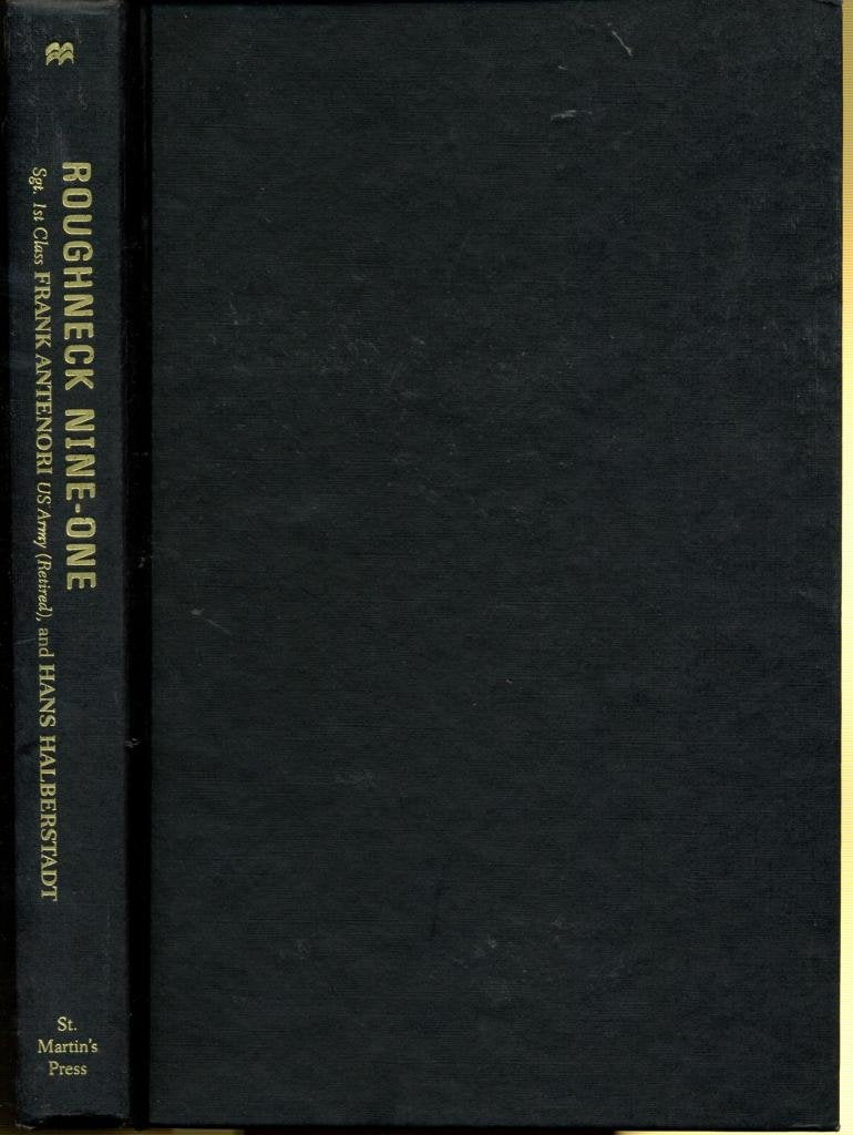 Roughneck Nineone: The Extraordinary Story Of A Special Forces Ateam At War,New