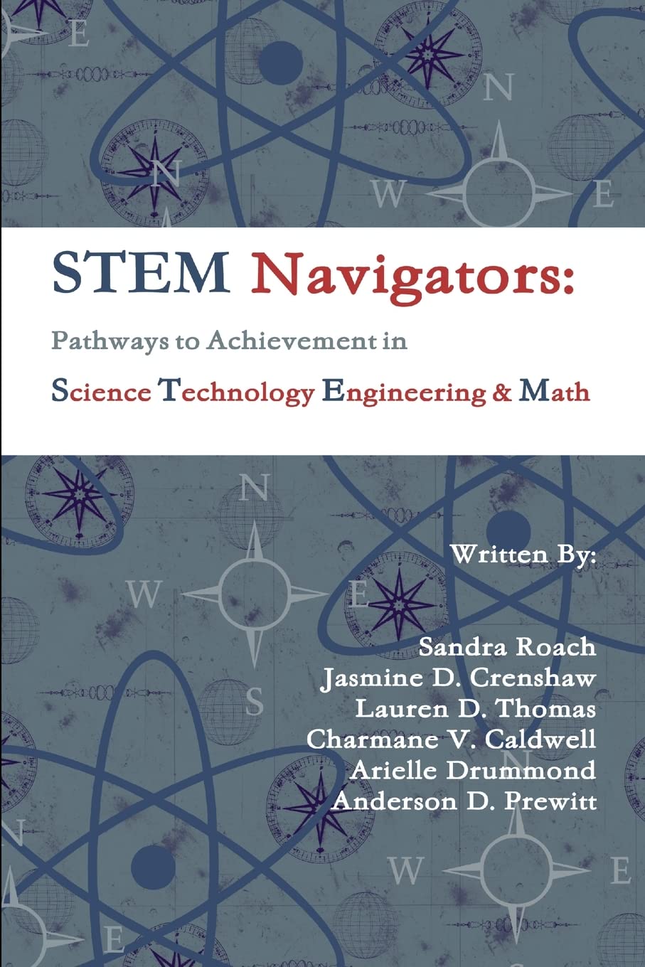 STEM Navigators: Pathways to Achievement in Science Technology Engineering & Mathematics,Used