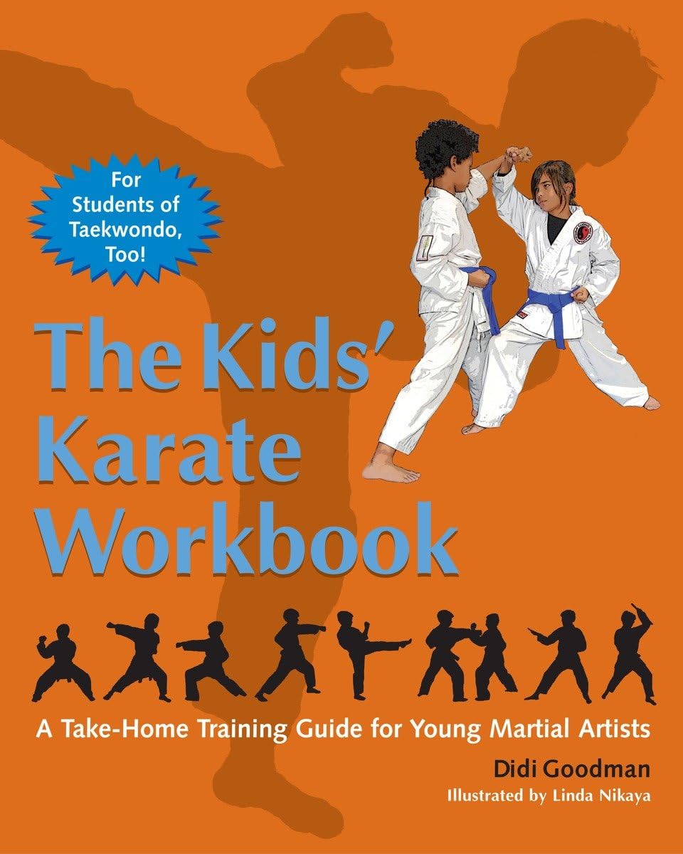 The Kids' Karate Workbook: A Takehome Training Guide For Young Martial Artists,Used