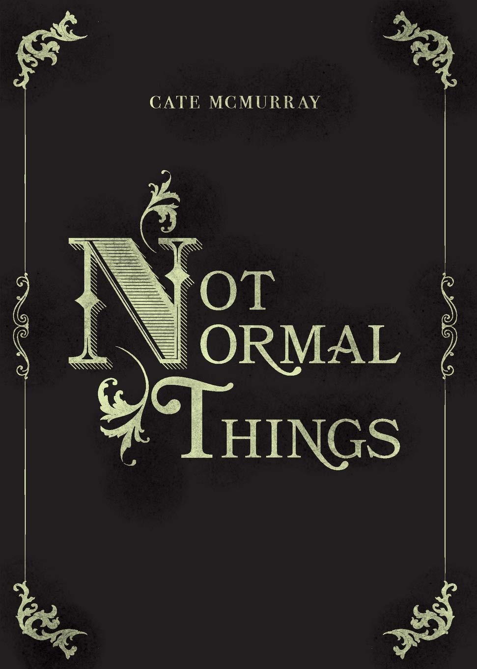 Not Normal Things,Used