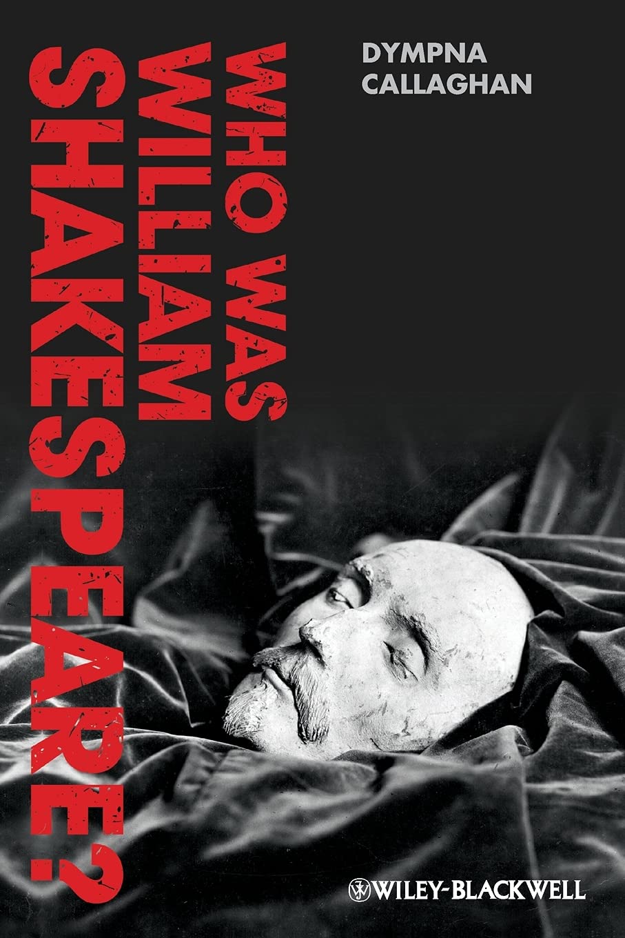 Who Was William Shakespeare?: An Introduction to the Life and Works,New