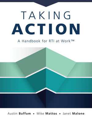 Taking Action: A Handbook for RTI at Work (How to Implement Response to Intervention in Your School),Used