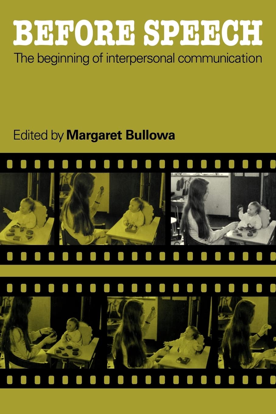 Before Speech: The Beginning of Interpersonal Communication,Used