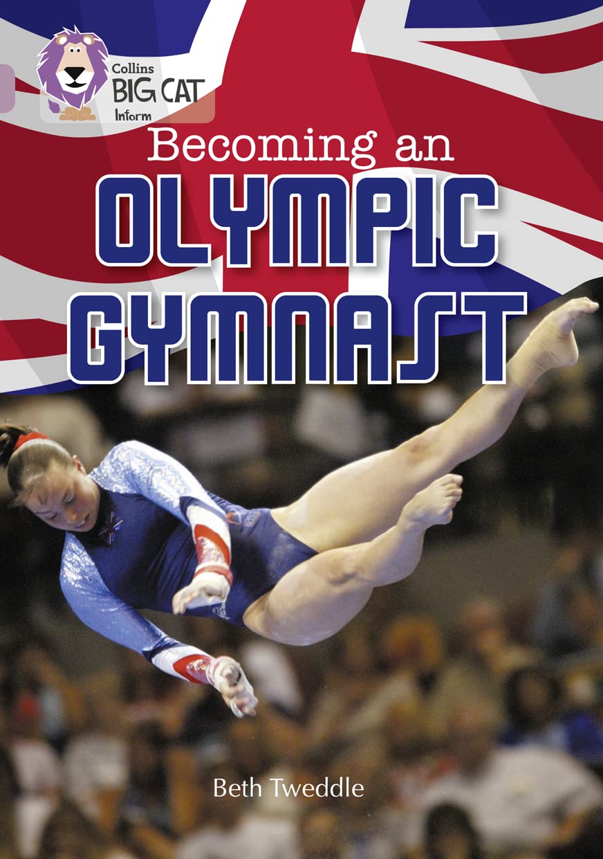 Becoming an Olympic Gymnast: Band 18/Pearl (Collins Big Cat),Used