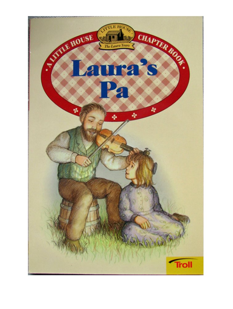 Laura'S Pa (Little House Chapter Book),Used