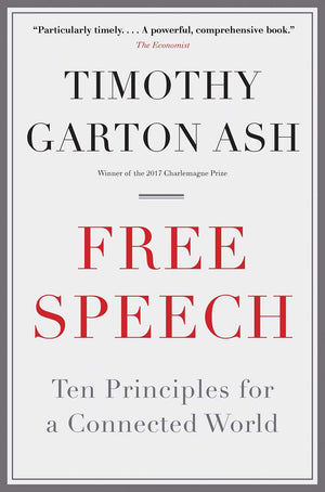 Free Speech: Ten Principles for a Connected World,Used