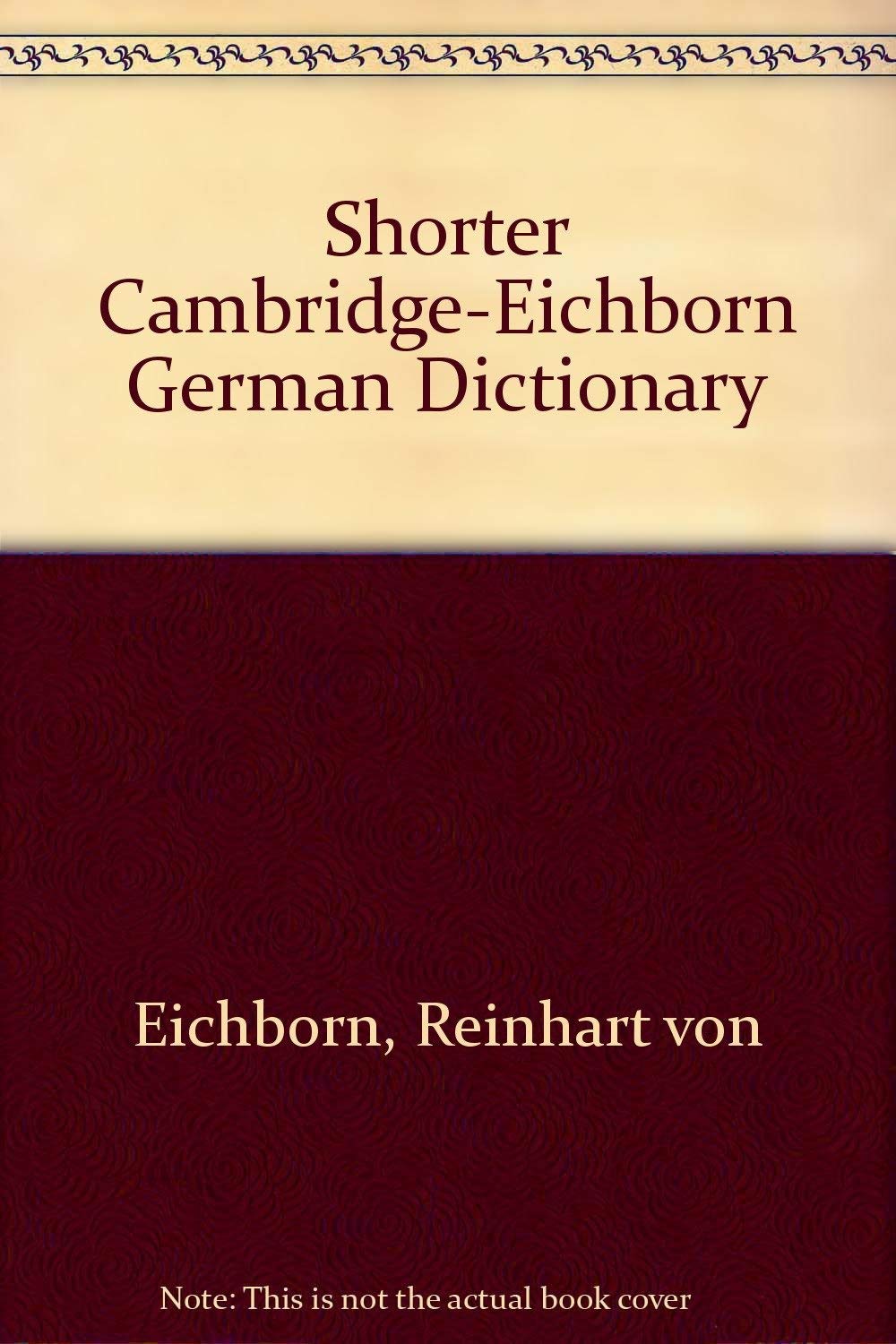 Shorter CambridgeEichborn German Dictionary,Used