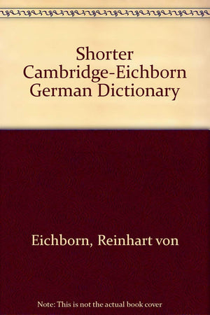Shorter CambridgeEichborn German Dictionary,Used