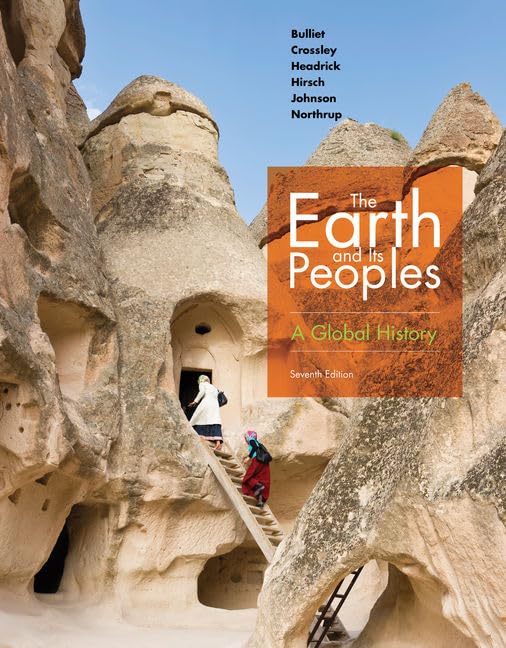 The Earth and Its Peoples: A Global History,Used
