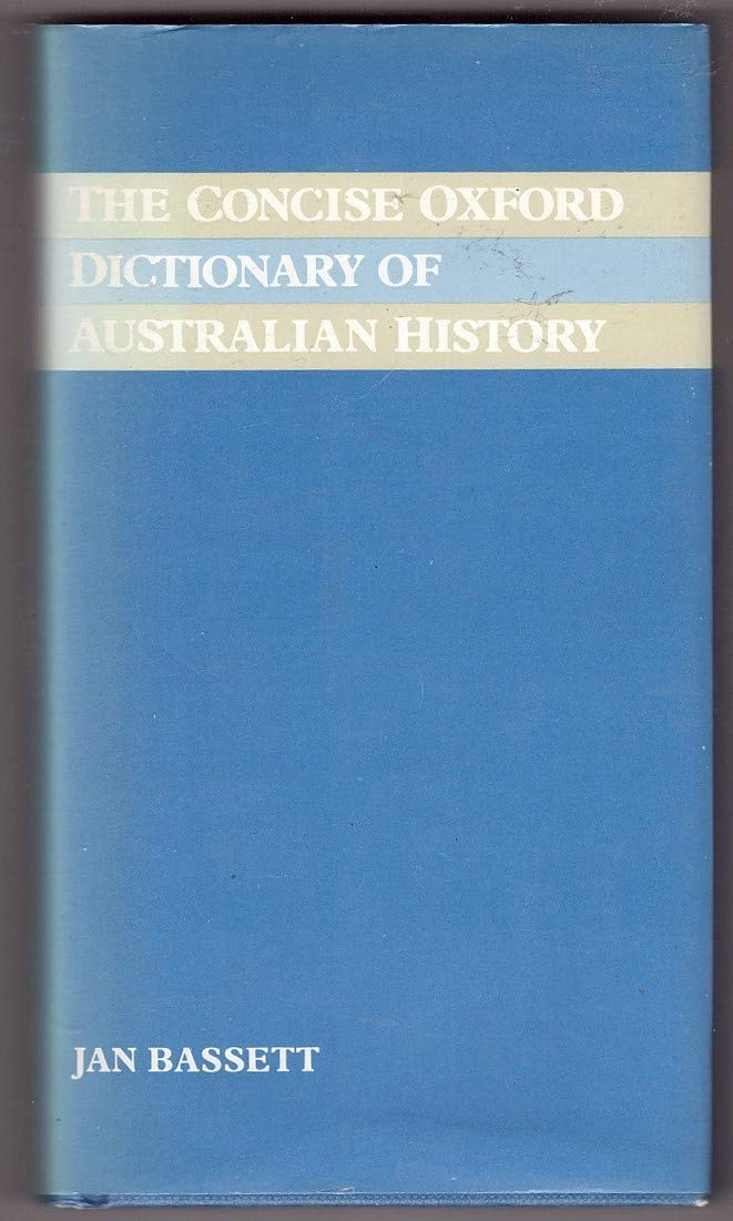 Oxford Dictionary of Australian History,Used