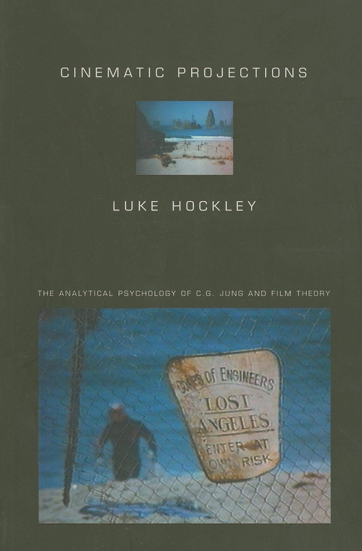 Cinematic Projections: The Analytical Psychology of C. G. Jung and Film Theory,Used