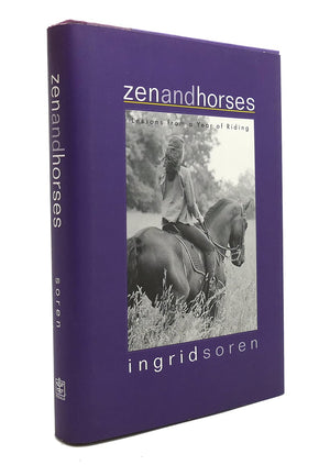 Zen And Horses: Lessons From A Year Of Riding