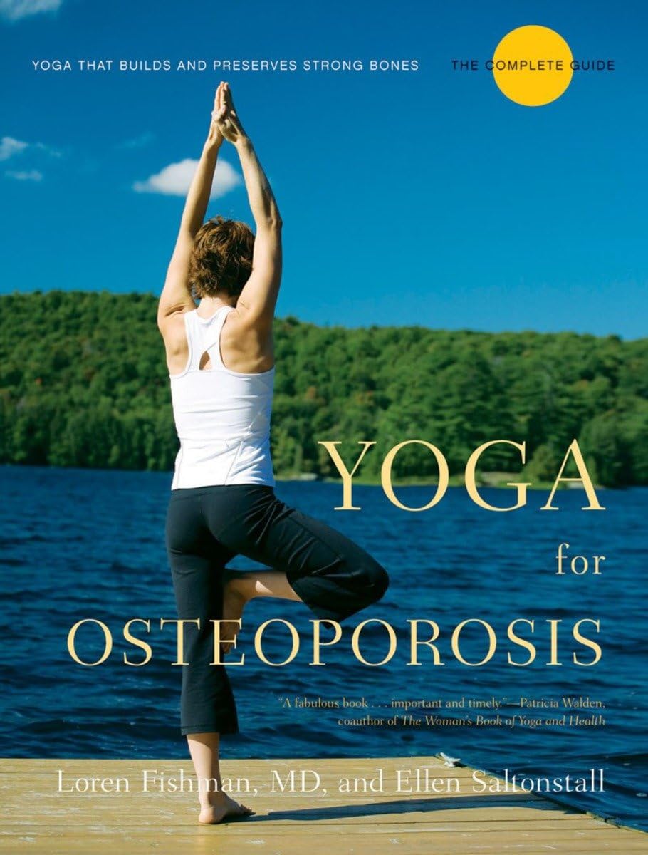 Yoga for Osteoporosis: The Complete Guide,Used