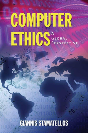 Computer Ethics: A Global Perspective: A Global Perspective,Used