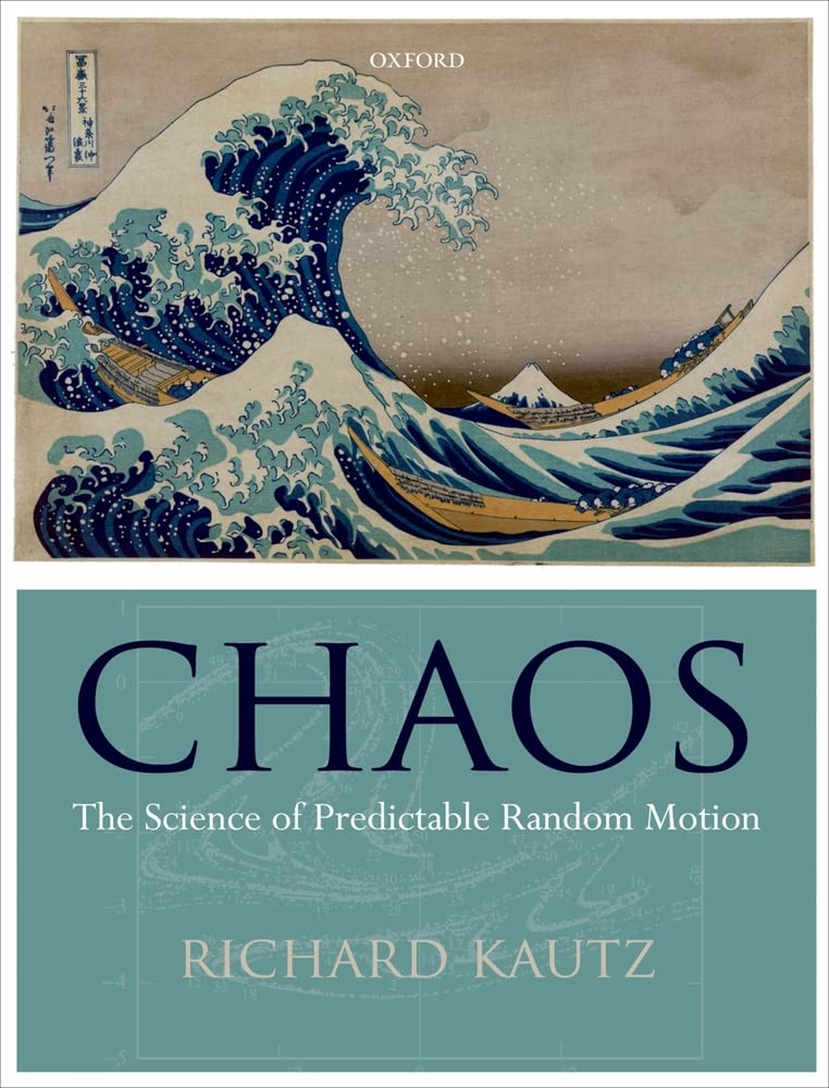 Chaos: The Science of Predictable Random Motion,New
