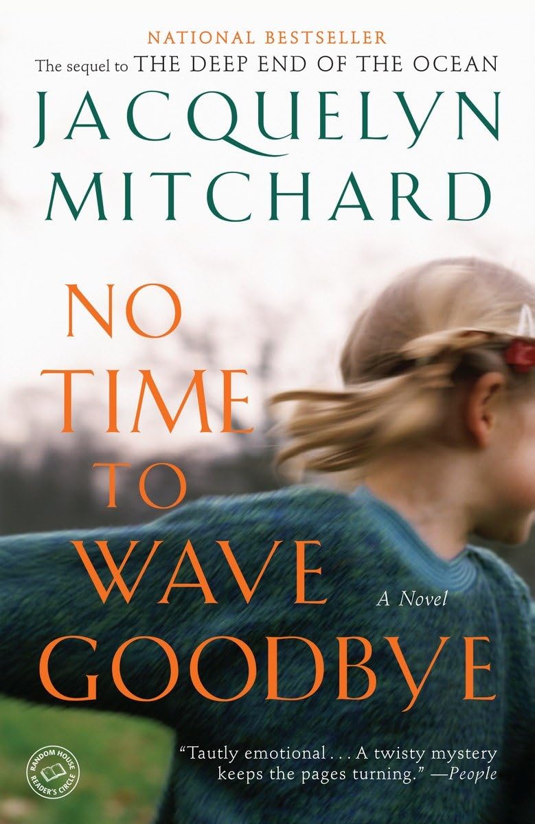 No Time To Wave Goodbye: A Novel (A Cappadora Family Novel),New