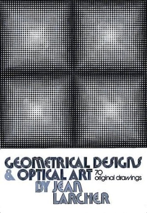 Geometrical Designs and Optical Art: 70 Original Drawings,Used
